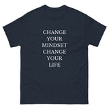 Change Your Mindset-Change Your Life Mens Classic Tee